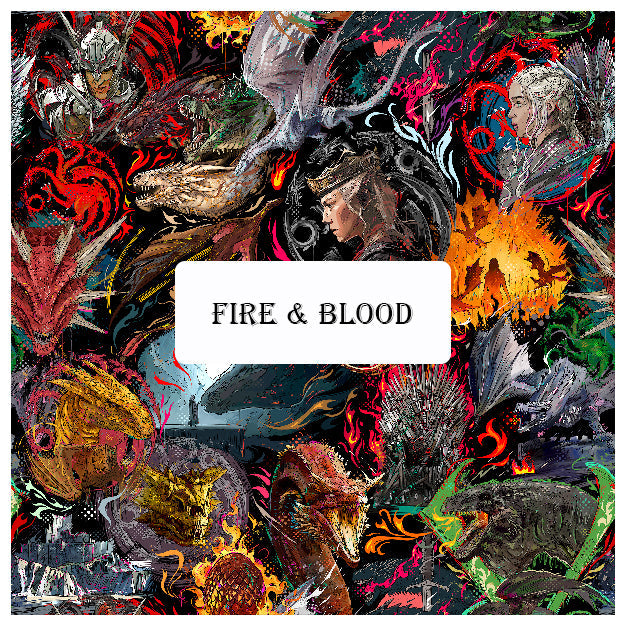 Fire and Blood - OSP Collection
