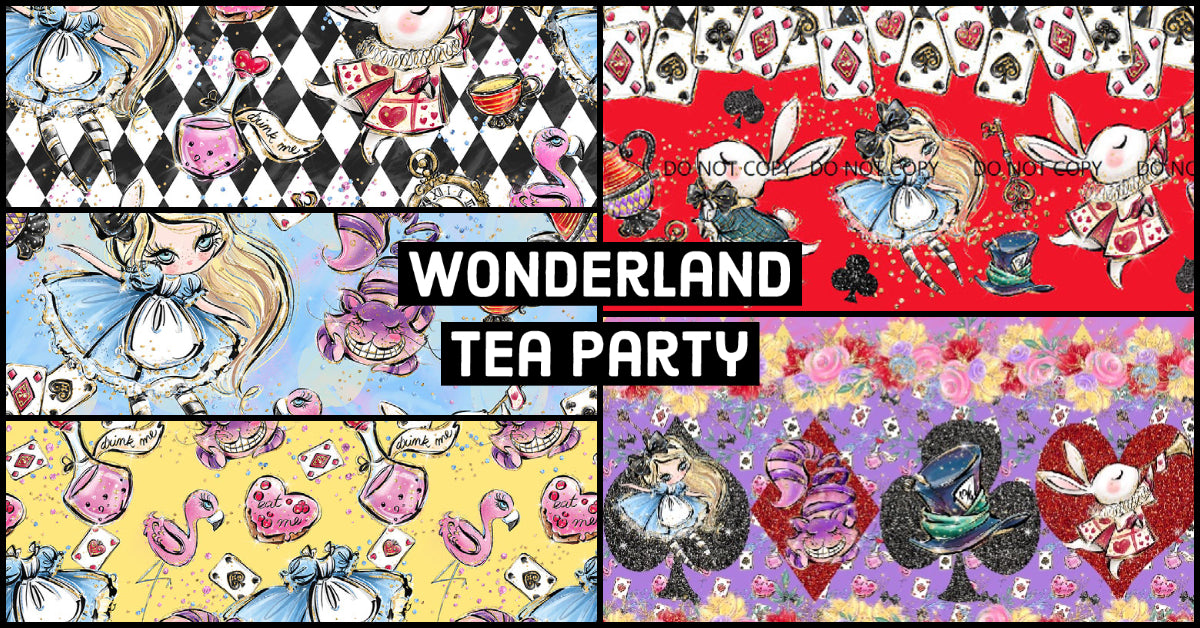 Wonderland Tea Party (Re-Running)  - KLL Collection