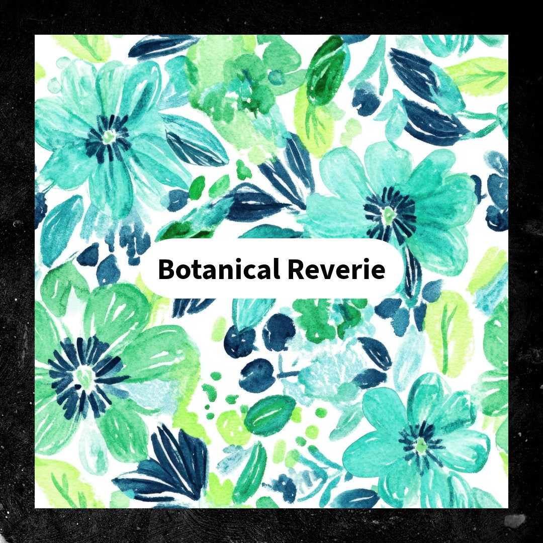 Botanical Reverie - MST Collection
