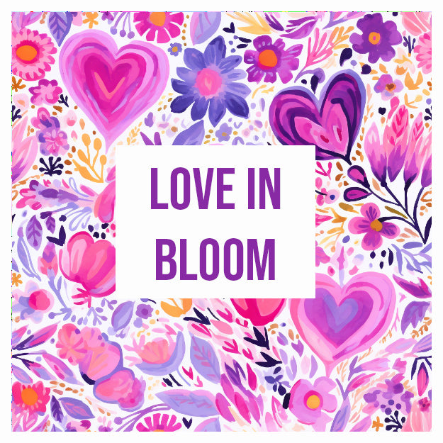Love in Bloom